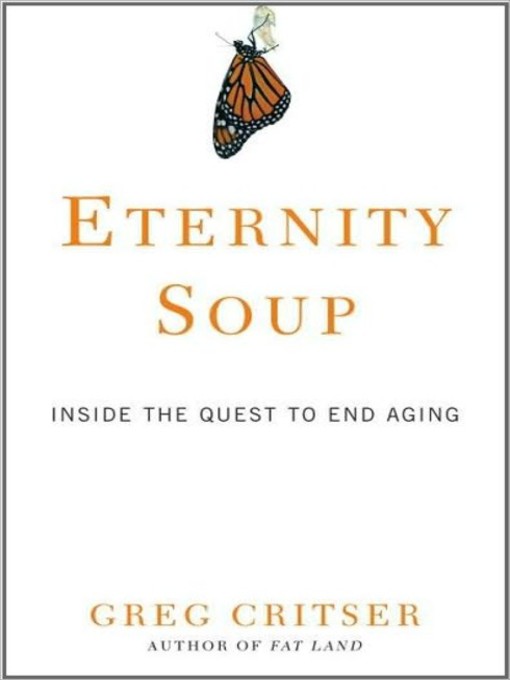 Title details for Eternity Soup by Greg Critser - Available